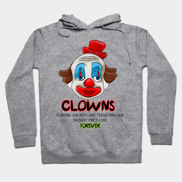 CLOWNS ARE SCARY, FUNNY Hoodie by Art by Eric William.s